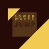POWER WAVES - Jump - EP