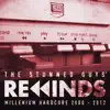 The Stunned Guys - The Stunned Guys' Rewinds - Millenium Hardcore 2000 - 2012